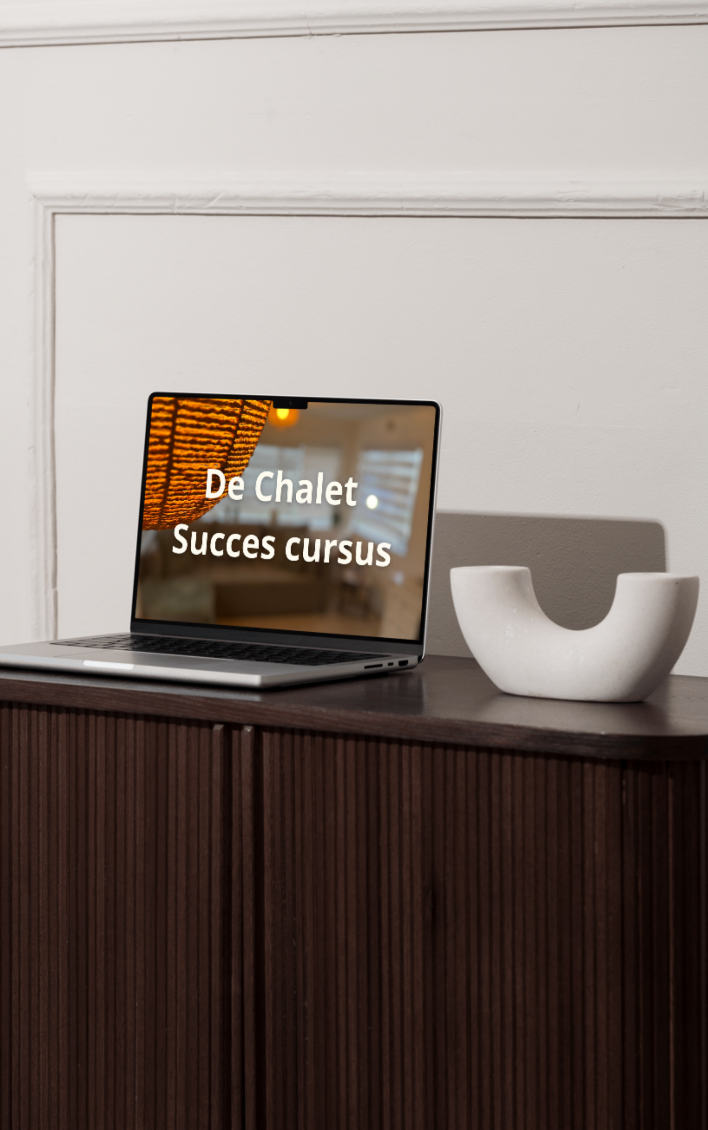 De Chalet Succes Cursus